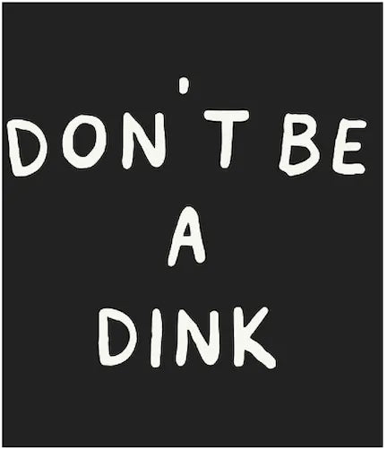 Don't Be a Dink Foam Trucker Hat – pickleball hat front view
